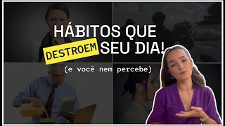 PEQUENAS MUDANÇAS, GRANDES RESULTADOS| hábitos ruins que drenam sua energia (fáceis de mudar agora)!