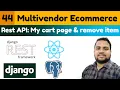My cart page remove item React Context Multivendor Ecommerce Website Django ReactJs REST API