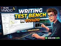 Learn to Write a Verilog Testbench in Vivado
