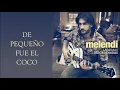 Melendi - De pequeño fue el coco (audio)