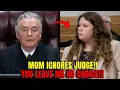 Obstinate Mom Defies Every Order Gets Brutal Sentence She Didn t Expect