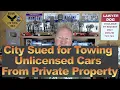 City Sued for Towing Unlicensed Cars from Private Property