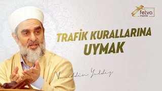 Trafik kurallarına uymak