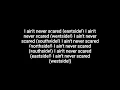 Never scared–Bone crusher ft. Killer mike,T.I(lyrics)