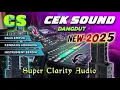 Download Lagu CEK SOUND VIRAL TERBARU 2025‼️SPEK CLARITY AUDIO JERNIH BASS EMPUK