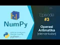 Belajar NumPy Python Data Analisis - Operasi Aritmatika