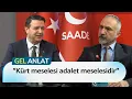 - Saadet Partisi lideri Mahmut Arikan Kurt meselesi adalet meselesidir