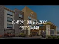 Comfort Inn Suites Pittsburgh Review - Pittsburgh United States of America