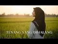 Download Lagu Tenang Yang Dihalang
