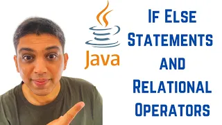 If Else Statements and Relational Operators in Java