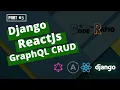 Django Reactjs Grap L CRUD Part-3 React Apollo Client Query
