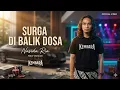 Lagu SURGA DI BALIK DOSA – Nasida Ria (New Version) | KEMBARA- Official Video