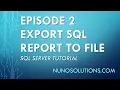 SQL Reporting Services - Export to File
