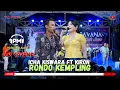 Download Lagu RONDO KEMPLING ICHA KISWARA FT KIRON SAVANA SAKJOSE PM AUDIO