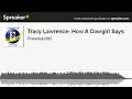 Tracy Lawrence- How A Cowgirl Says (made with Spreaker)