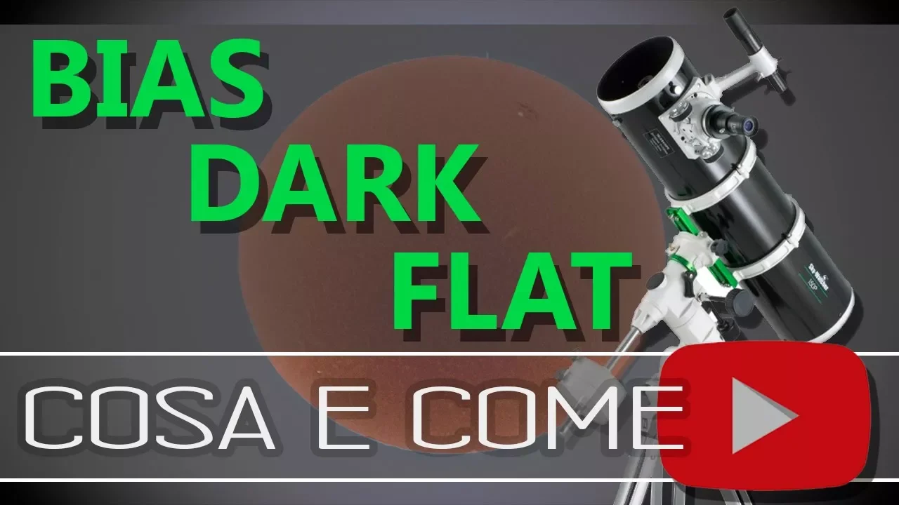 Bias, dark e flat | Cosa sono e come farli in modo corretto!