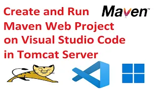 How to create and run maven web project on VSCode in tomcat server in Windows 11
