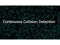 KineticGas Continuous Collision Detection