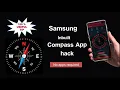 Samsung hidden compass App