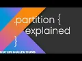 Partition Explained - Kotlin Collections