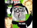 Welcome to the Sign Parade Ace of Base vs My Chemical Romance