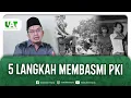 Download Lagu 5 LANGKAH MEMBASMI PKI | Ustadz Alfian Tanjung (UAT)