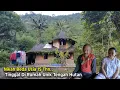 Download Lagu Nikah Beda Usia.. Pasutri Pemberani Ini Memilih Tinggal di Rumah Unik Pinggir Hutan Lereng Gunung
