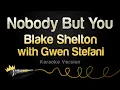 Download Lagu Blake Shelton with Gwen Stefani - Nobody But You (Karaoke Version)