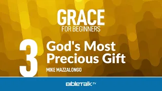 God's Most Precious Gift
