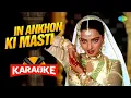 Download Lagu In Ankhon Ki Masti | Karaoke Song with Lyrics | Rekha, Farooq Sheikh, Nasiruddin Shah, Raj Babbar