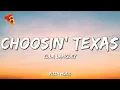 Lagu Ella Langley - Choosin' Texas (Lyrics)