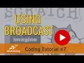 Scratch Tutorial - How to use the Broadcast