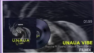 new song rapcha ft young lunya x dwin mangi unaua vibes 