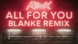 Rynx - "All For You"Feat. Kiesza (Blanke Remix)