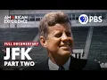 The High-Stakes Presidency of JFK 1960-1963 Full Documentary American Experience PBS