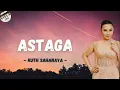 Ruth Sahanaya - Astaga - Viola Lirik