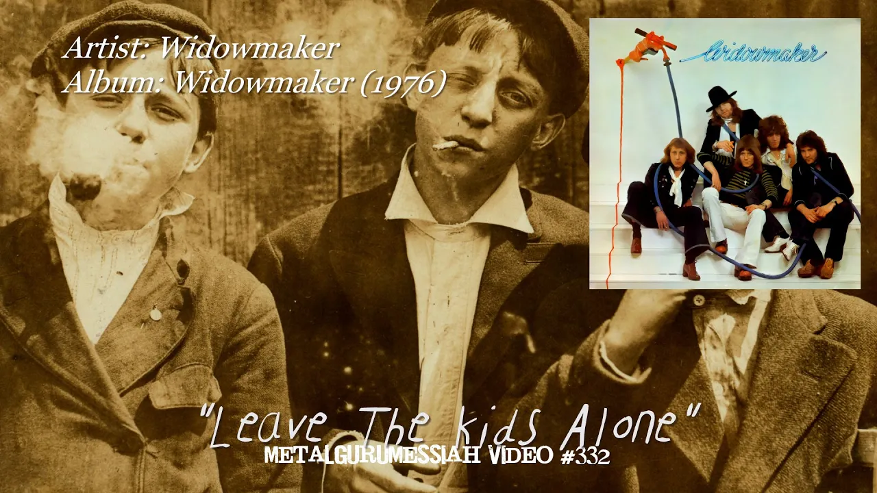 Leave The Kids Alone - Widowmaker (1976) Remastered FLAC Audio HD 1080p