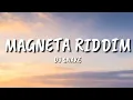 Download Lagu DJ Snake- Magenta Riddim [Lyrics /Lyric Video]