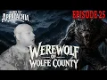 We return to Wolfe County in search of a werewolf
