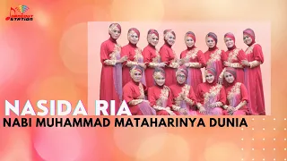 nasida ria nabi muhammad mataharinya dunia official music video 