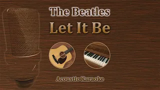 Download Let It Be - The Beatles (Acoustic Karaoke) MP3