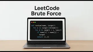LeetCode Two Sum using Brute Force Python