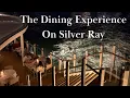 Silversea Silver Ray Dining What the Experience Is Really Like