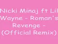 Nicki Minaj ft Lil Wayne - Roman's Revenge (Official Remix)