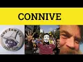 Connive Meaning - Conniving Examples