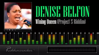 Denise Belfon Wining Queen Project 5 Riddim Soca 2013 