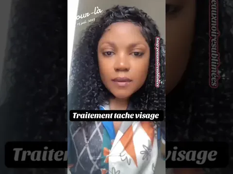 Comment traiter les tâches du visage #blogger  #skincare