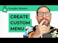 How to Create a Custom Automation Menu in Google Sheets