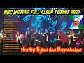Download Lagu NDC Worship Full Album Terbaik 2022||Lagu Rohani|[ Nonstop Pujian dan Penyembahan]