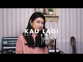 Kau Lagi - Celine \u0026 Nadya (Cover By Rhyna Sidin)